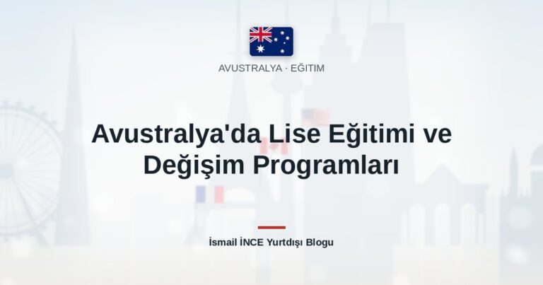 Avustralya’da Lise Eğitimi ve Değişim Programları