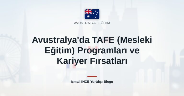Avustralya’da TAFE (Mesleki Eğitim) Programları ve Kariyer Fırsatları