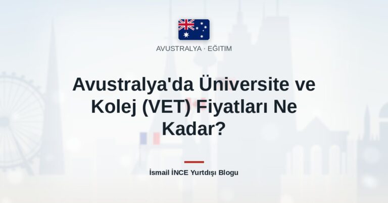 Avustralya’da Üniversite ve Kolej (VET) Fiyatları Ne Kadar?