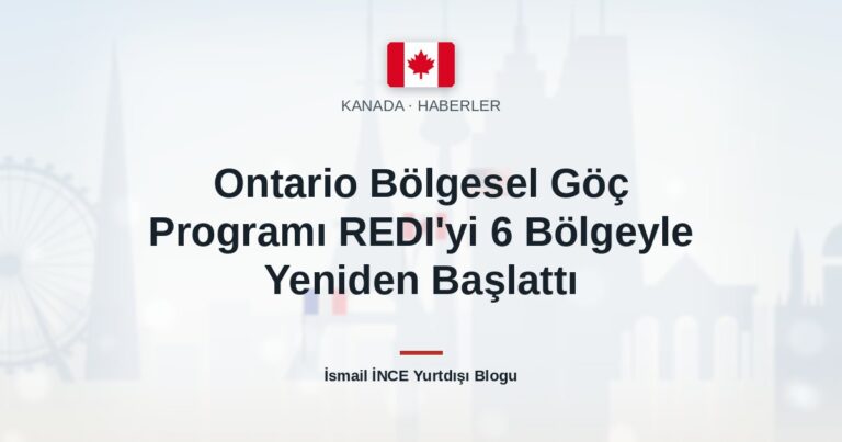 Ontario Bölgesel Göç Programı REDI’yi 6 Bölgeyle Yeniden Başlattı